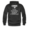 I ski because punching people is frowned upon Unisex Hoodie-Men's Hoodie | Hanes P170-Teelime | shirts-hoodies-mugs