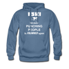 I ski because punching people is frowned upon Unisex Hoodie-Men's Hoodie | Hanes P170-Teelime | shirts-hoodies-mugs