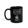 Leave Me Alove I'm Only Talking To My Dog today Full color Mug-Full Color Mug | BestSub B11Q-Teelime | shirts-hoodies-mugs