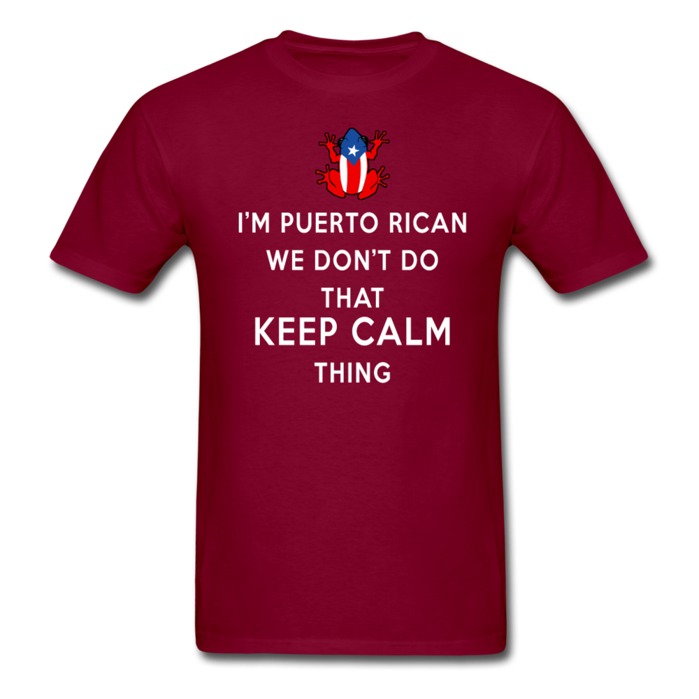 I'm Puerto Rican We don't do that Keep Calm Thing Unisex T-Shirt-Unisex Classic T-Shirt | Fruit of the Loom 3930-Teelime | shirts-hoodies-mugs