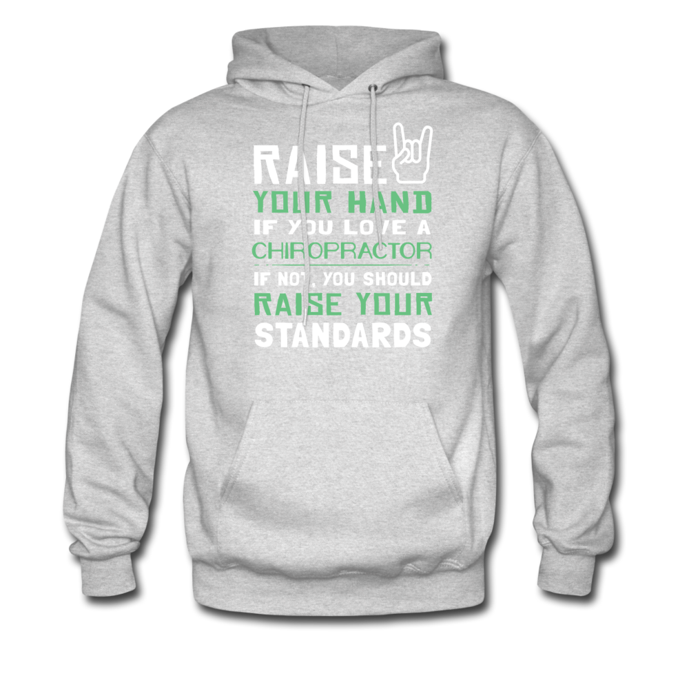 Raise your hand if you love Chiropractor, if not raise your standards Unisex Hoodie-Men's Hoodie | Hanes P170-Teelime | shirts-hoodies-mugs