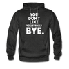 You Don't Like Volleyball? Bye Unisex Hoodie-Men's Hoodie | Hanes P170-Teelime | shirts-hoodies-mugs