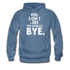 You Don't Like Volleyball? Bye Unisex Hoodie-Men's Hoodie | Hanes P170-Teelime | shirts-hoodies-mugs