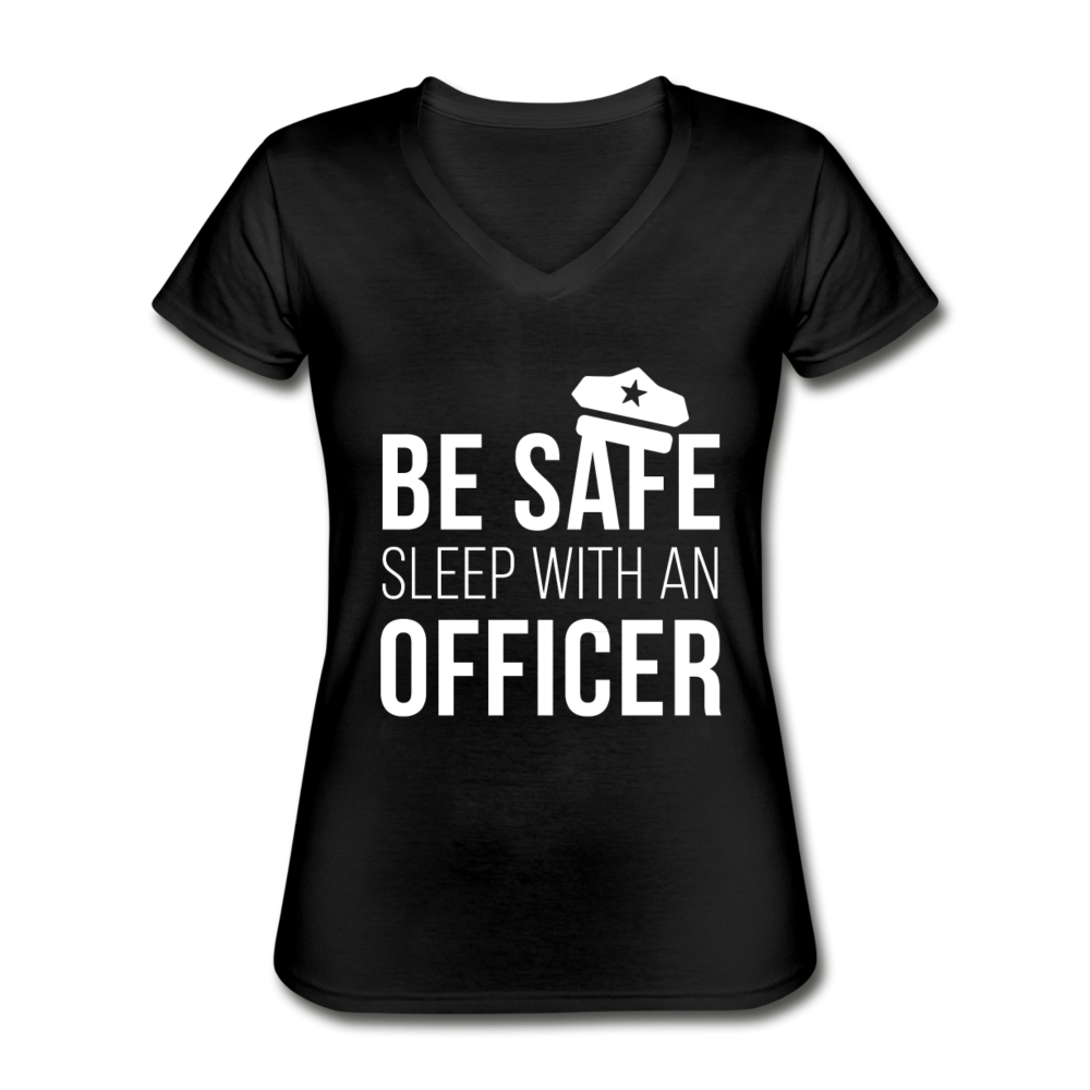 Be safe sleep with a Police Officer Women's V-Neck T-Shirt-Women's V-Neck T-Shirt | Fruit of the Loom L39VR-Teelime | shirts-hoodies-mugs