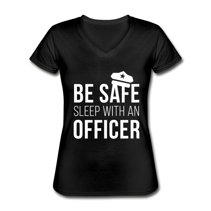 Be safe sleep with a Police Officer Women's V-Neck T-Shirt-Women's V-Neck T-Shirt | Fruit of the Loom L39VR-Teelime | shirts-hoodies-mugs