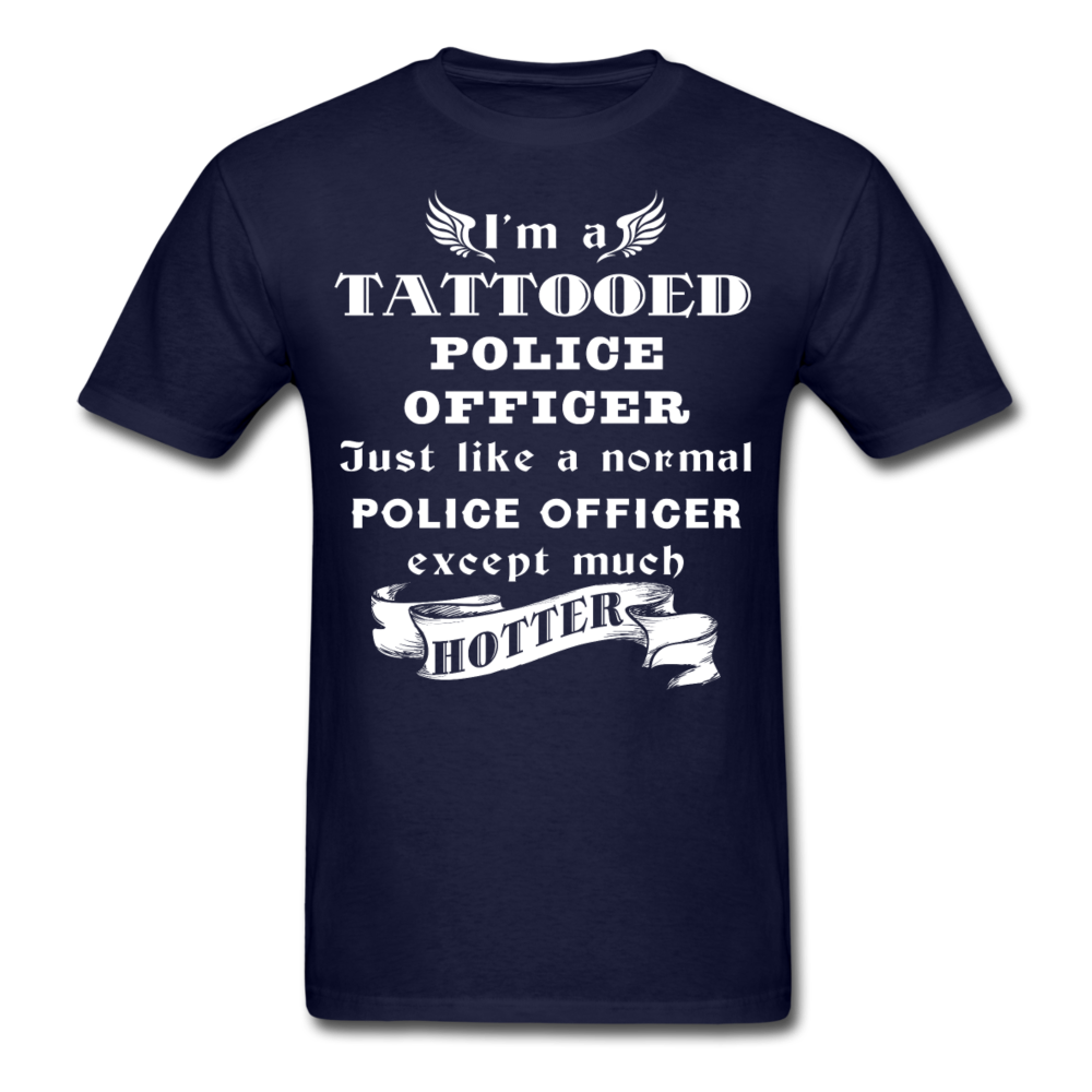 I'm a Tattooed Police Officer,... Much Hotter Unisex T-Shirt-Unisex Classic T-Shirt | Fruit of the Loom 3930-Teelime | shirts-hoodies-mugs