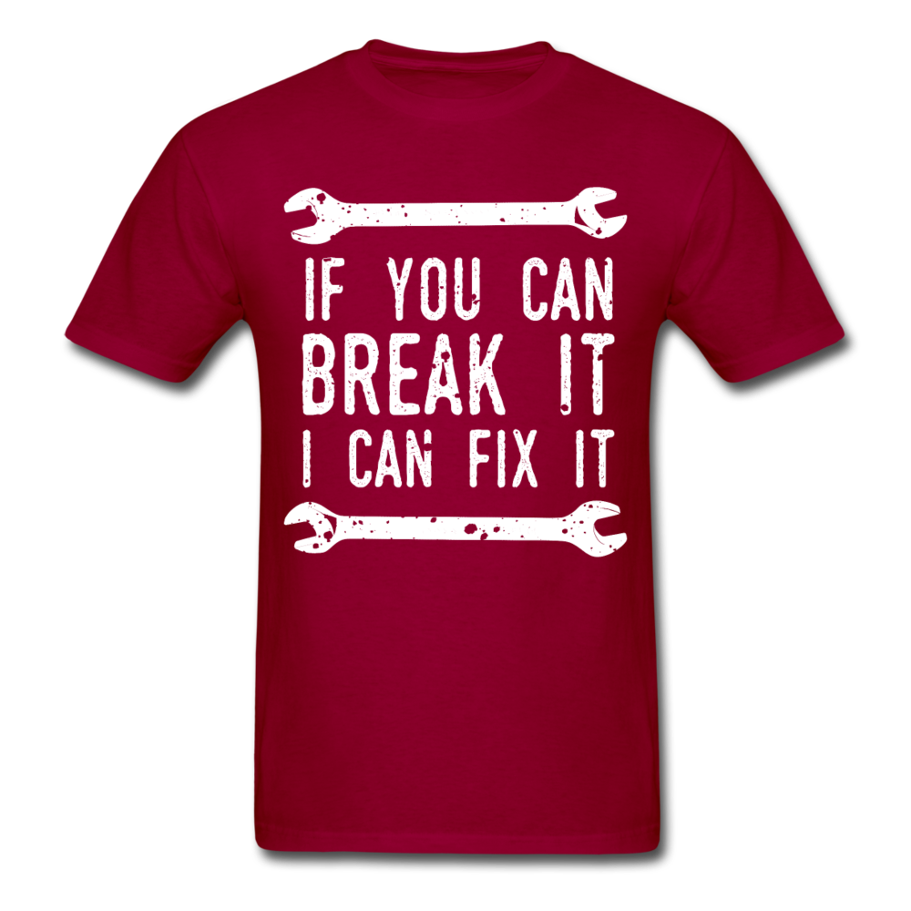 If you can break it I can fix it - Mechanic Unisex T-Shirt-Unisex Classic T-Shirt | Fruit of the Loom 3930-Teelime | shirts-hoodies-mugs