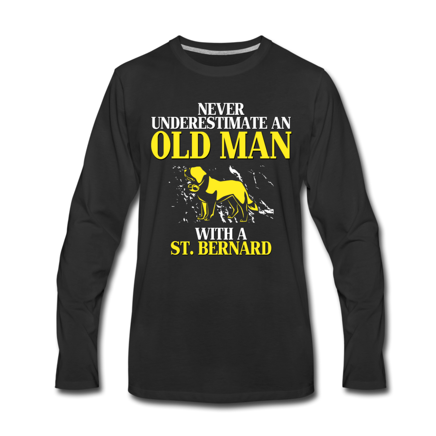 Never Underestimate An Old Man With a St. Bernard Unisex Longsleeve-Men's Premium Long Sleeve T-Shirt | Spreadshirt 875-Teelime | shirts-hoodies-mugs