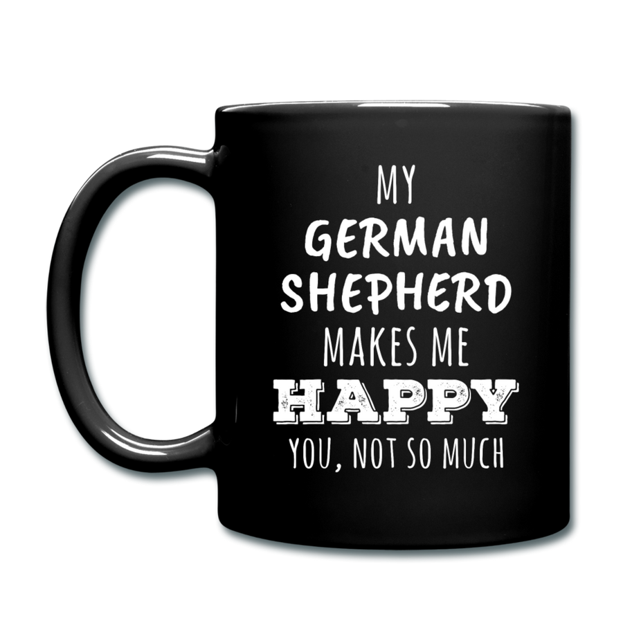 My German Shepherd Makes Me Happy, You Not So Much Full color Mug-Full Color Mug | BestSub B11Q-Teelime | shirts-hoodies-mugs