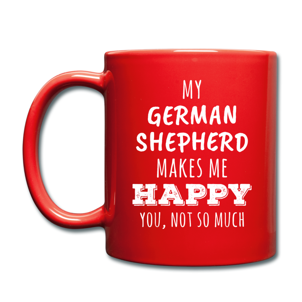 My German Shepherd Makes Me Happy, You Not So Much Full color Mug-Full Color Mug | BestSub B11Q-Teelime | shirts-hoodies-mugs