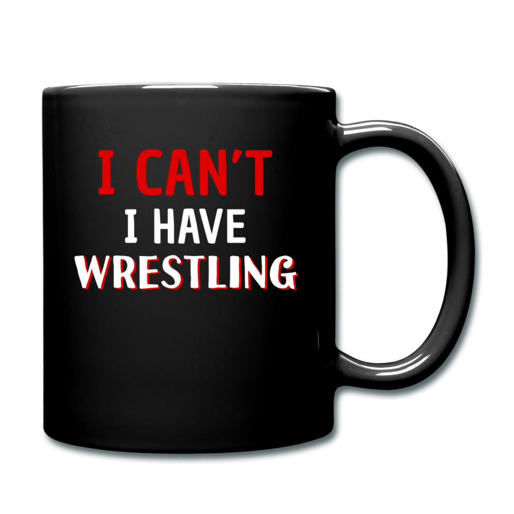 I Can't I Have Wrestling Full color Mug-Full Color Mug | BestSub B11Q-Teelime | shirts-hoodies-mugs