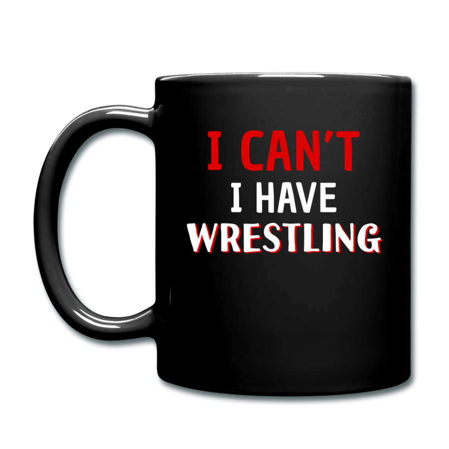 I Can't I Have Wrestling Full color Mug-Full Color Mug | BestSub B11Q-Teelime | shirts-hoodies-mugs