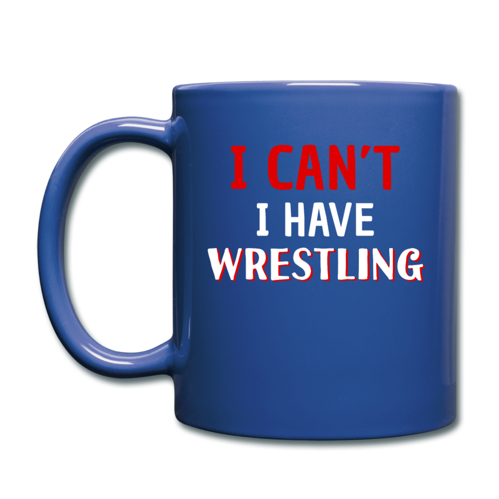 I Can't I Have Wrestling Full color Mug-Full Color Mug | BestSub B11Q-Teelime | shirts-hoodies-mugs