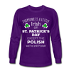 Everyone's a Little Irish Except the Polish, We Are Still Polish Unisex Longsleeve-Men's Long Sleeve T-Shirt | Fruit of the Loom-Teelime | shirts-hoodies-mugs