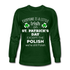 Everyone's a Little Irish Except the Polish, We Are Still Polish Unisex Longsleeve-Men's Long Sleeve T-Shirt | Fruit of the Loom-Teelime | shirts-hoodies-mugs