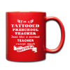 I'm a Tattooed Preschool Teacher Just like a normal Preschool Teacher except much hotter Full color Mug-Full Color Mug | BestSub B11Q-Teelime | shirts-hoodies-mugs