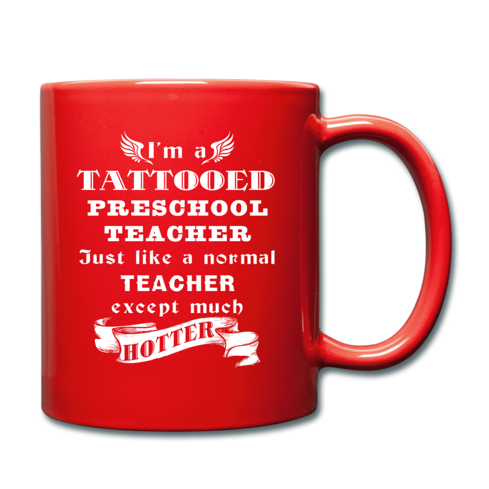 I'm a Tattooed Preschool Teacher Just like a normal Preschool Teacher except much hotter Full color Mug-Full Color Mug | BestSub B11Q-Teelime | shirts-hoodies-mugs