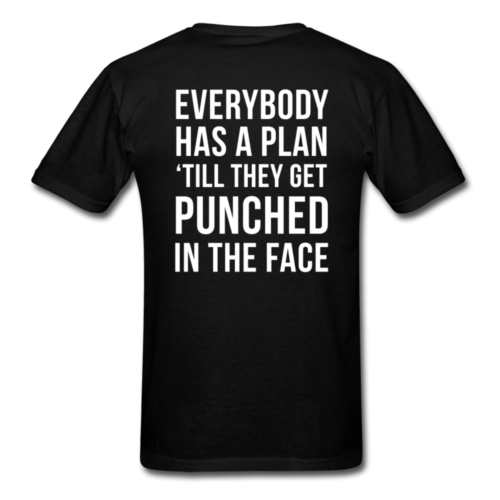 Everybody has a plan 'till they get punched in the face Back Print Unisex T-Shirt-Unisex Classic T-Shirt | Fruit of the Loom 3930-Teelime | shirts-hoodies-mugs