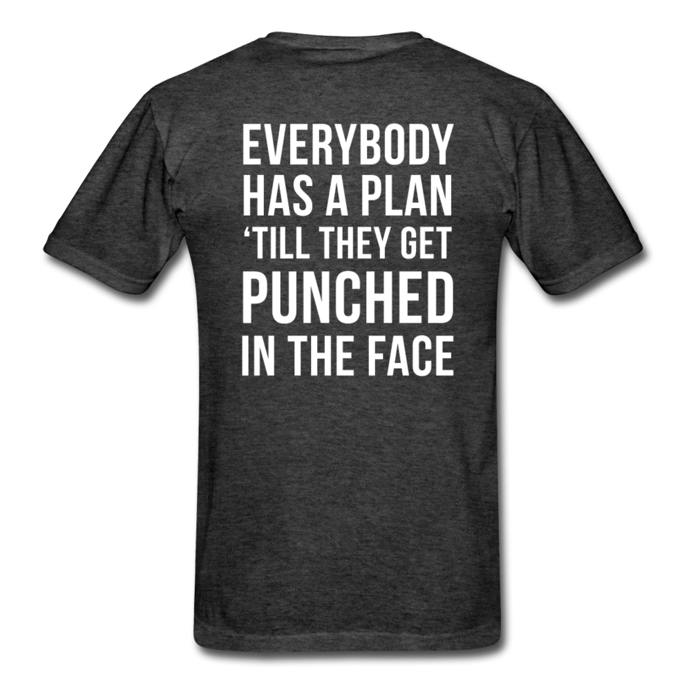 Everybody has a plan 'till they get punched in the face Back Print Unisex T-Shirt-Unisex Classic T-Shirt | Fruit of the Loom 3930-Teelime | shirts-hoodies-mugs