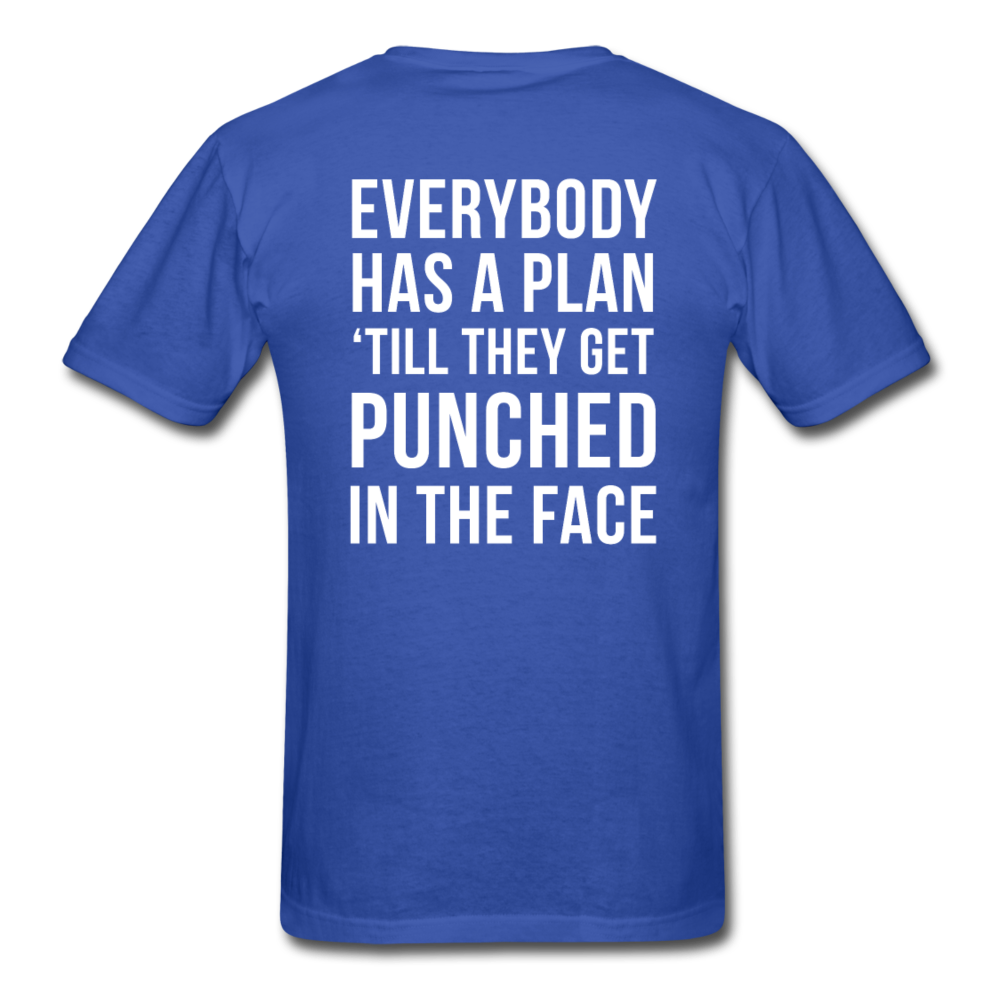 Everybody has a plan 'till they get punched in the face Back Print Unisex T-Shirt-Unisex Classic T-Shirt | Fruit of the Loom 3930-Teelime | shirts-hoodies-mugs