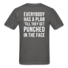 Everybody has a plan 'till they get punched in the face Back Print Unisex T-Shirt-Unisex Classic T-Shirt | Fruit of the Loom 3930-Teelime | shirts-hoodies-mugs