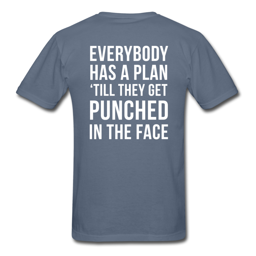 Everybody has a plan 'till they get punched in the face Back Print Unisex T-Shirt-Unisex Classic T-Shirt | Fruit of the Loom 3930-Teelime | shirts-hoodies-mugs