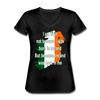 I am Irish not because I was born in Ireland But because Ireland was born in me Women's V-Neck T-Shirt-Women's V-Neck T-Shirt | Fruit of the Loom L39VR-Teelime | shirts-hoodies-mugs