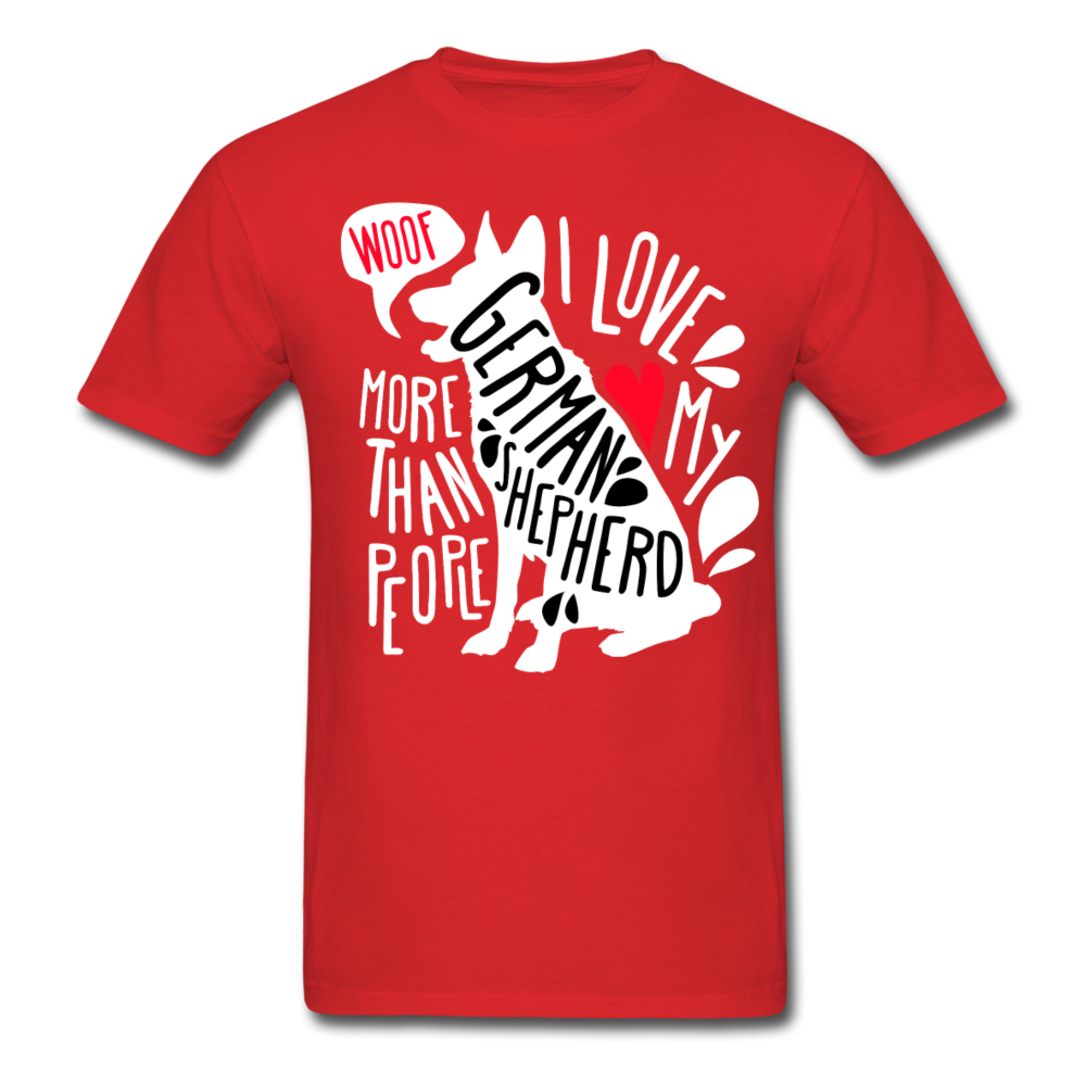I love my German Shepherd more than people Unisex T-Shirt-Unisex Classic T-Shirt | Fruit of the Loom 3930-Teelime | shirts-hoodies-mugs