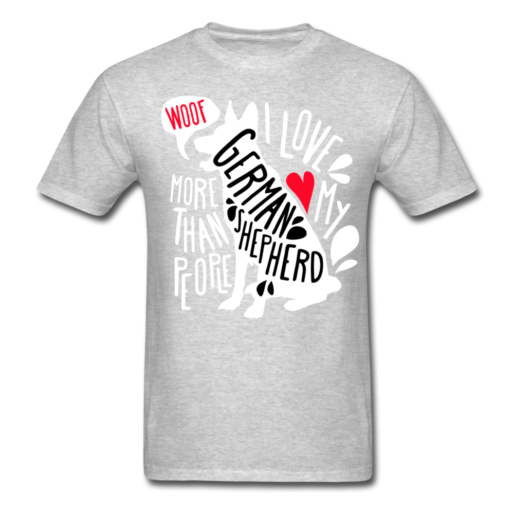 I love my German Shepherd more than people Unisex T-Shirt-Unisex Classic T-Shirt | Fruit of the Loom 3930-Teelime | shirts-hoodies-mugs