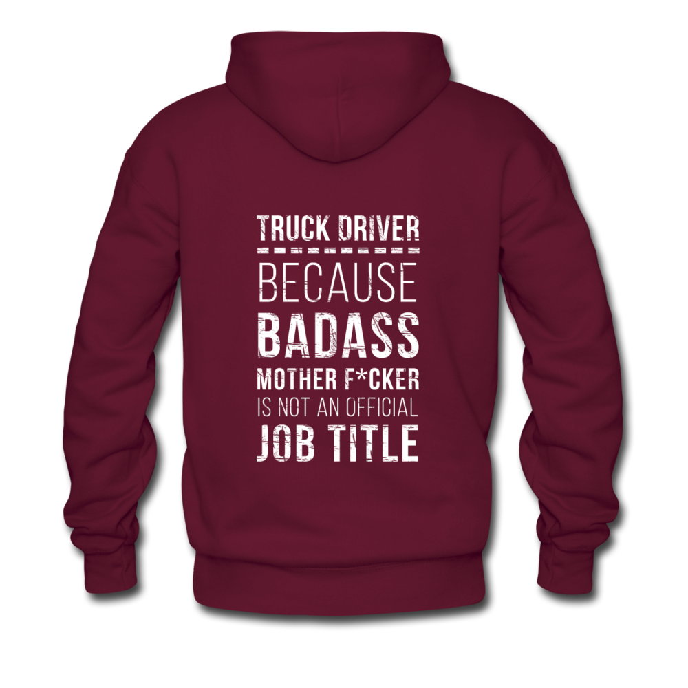 Truck Driver Because Badass Mother F*cker is not an Official Job Title Back Printing Unisex Hoodie-Men's Hoodie | Hanes P170-Teelime | shirts-hoodies-mugs