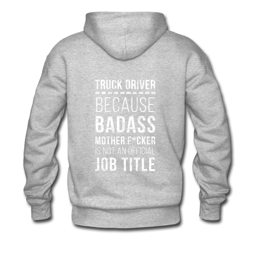Truck Driver Because Badass Mother F*cker is not an Official Job Title Back Printing Unisex Hoodie-Men's Hoodie | Hanes P170-Teelime | shirts-hoodies-mugs