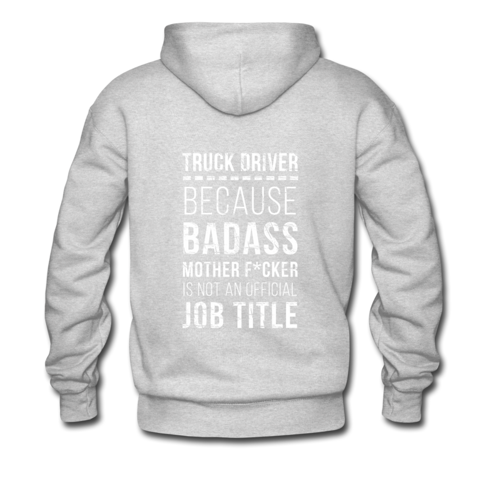 Truck Driver Because Badass Mother F*cker is not an Official Job Title Back Printing Unisex Hoodie-Men's Hoodie | Hanes P170-Teelime | shirts-hoodies-mugs