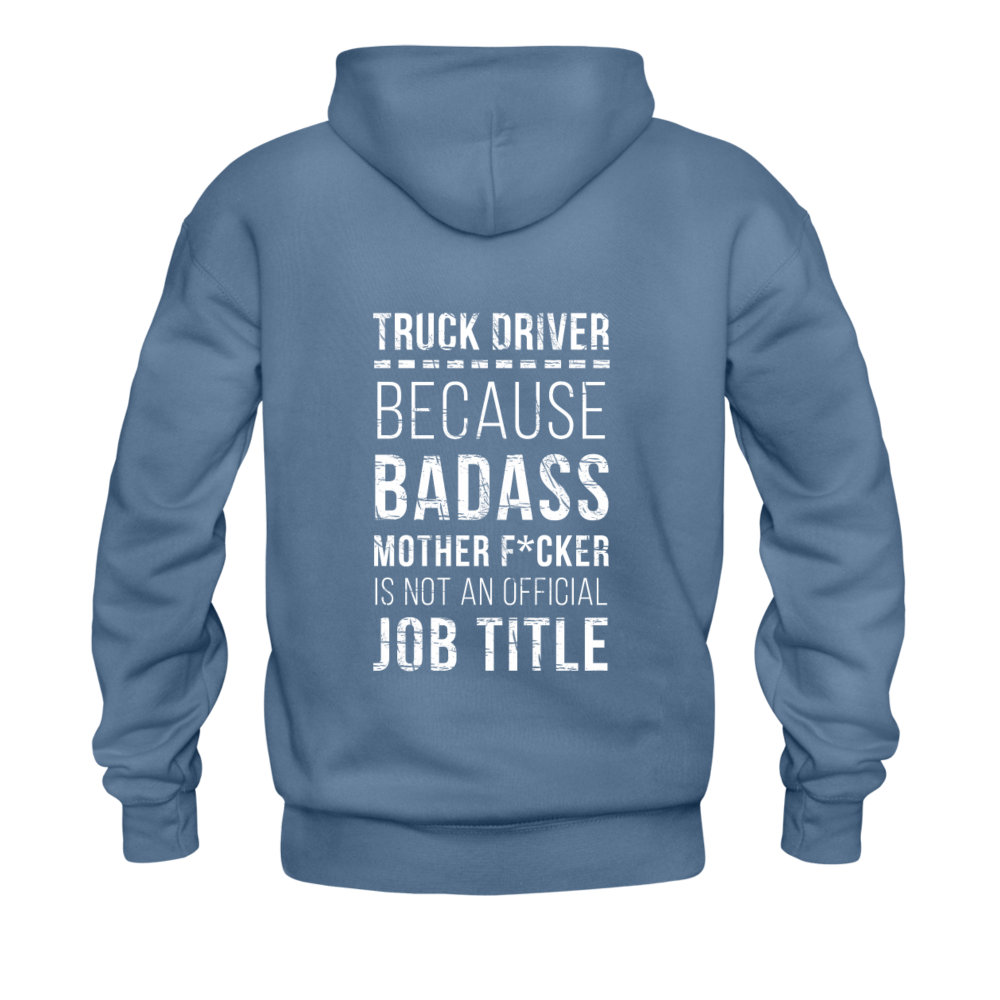 Truck Driver Because Badass Mother F*cker is not an Official Job Title Back Printing Unisex Hoodie-Men's Hoodie | Hanes P170-Teelime | shirts-hoodies-mugs