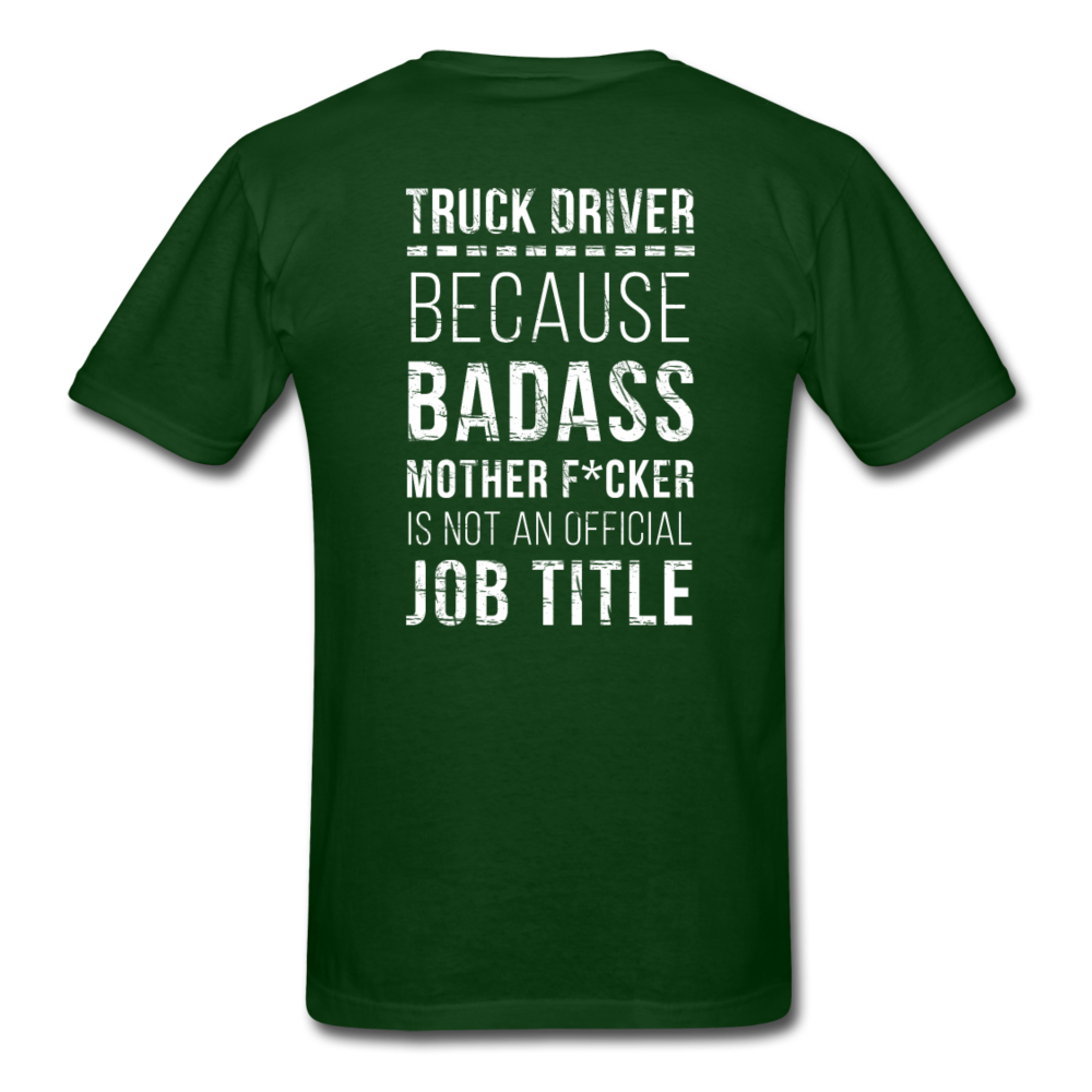 Truck Driver Because Badass Mother F*cker is not an Official Job Title Back Printing Unisex T-Shirt-Unisex Classic T-Shirt | Fruit of the Loom 3930-Teelime | shirts-hoodies-mugs