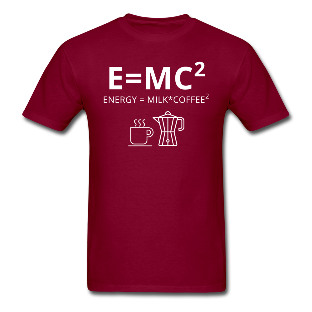 E=MC2 / Energy = Milk*Coffee2 Unisex T-Shirt-Unisex Classic T-Shirt | Fruit of the Loom 3930-Teelime | shirts-hoodies-mugs