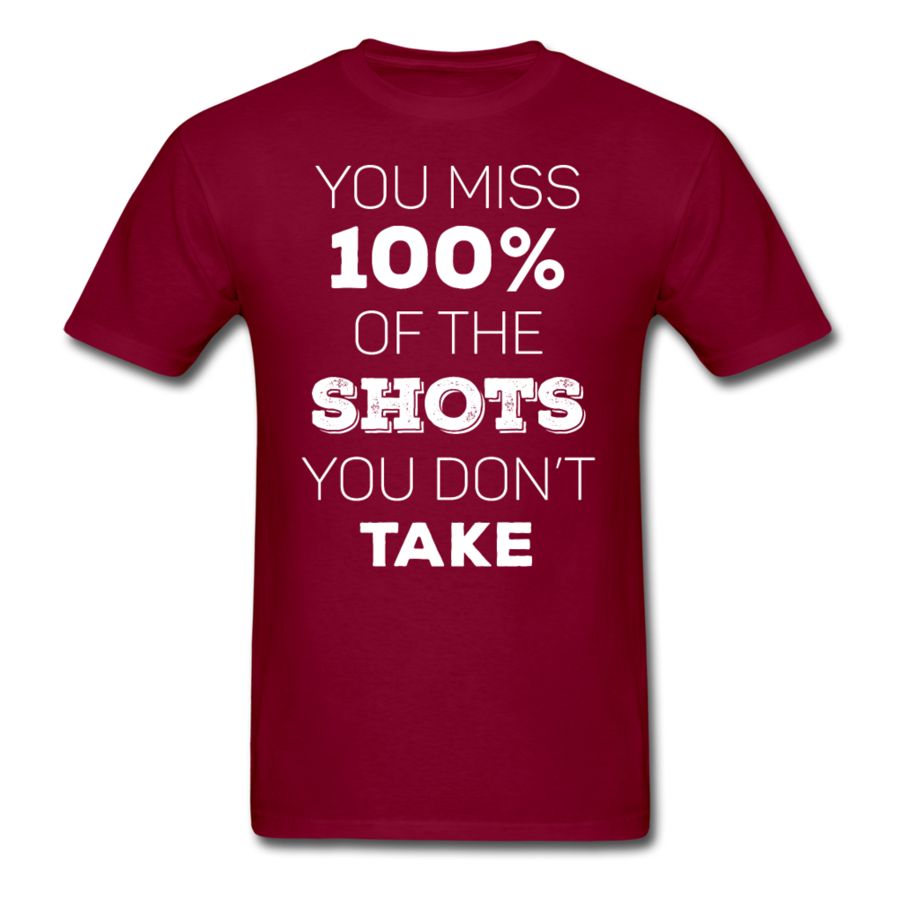 You Miss 100% of the Shots You Don't Take Unisex T-Shirt-Unisex Classic T-Shirt | Fruit of the Loom 3930-Teelime | shirts-hoodies-mugs