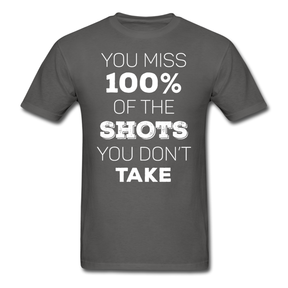 You Miss 100% of the Shots You Don't Take Unisex T-Shirt-Unisex Classic T-Shirt | Fruit of the Loom 3930-Teelime | shirts-hoodies-mugs