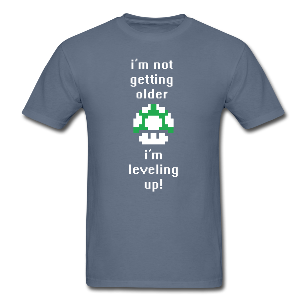 I'm not getting older I'm leveling up Unisex T-Shirt-Unisex Classic T-Shirt | Fruit of the Loom 3930-Teelime | shirts-hoodies-mugs