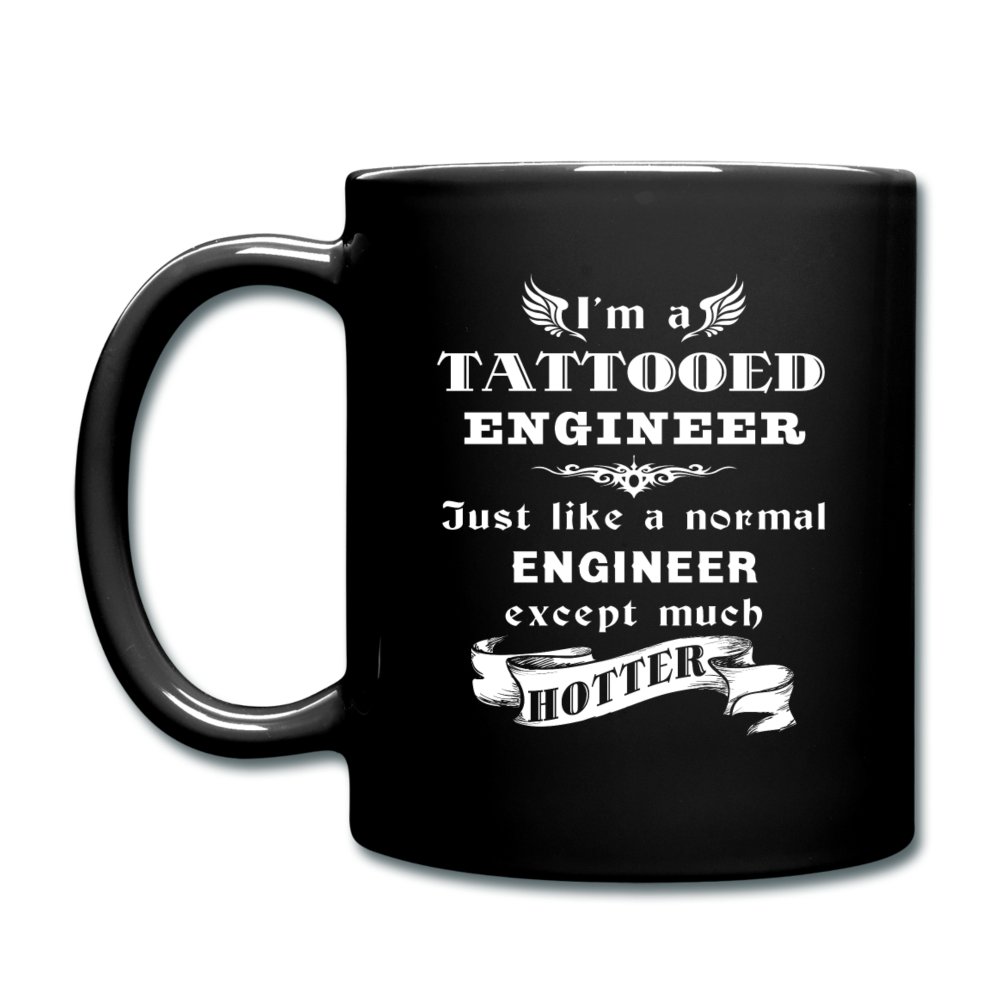I'm a Tattooed Engineer Just like a normal Engineer except much hotter Full color Mug-Full Color Mug | BestSub B11Q-Teelime | shirts-hoodies-mugs