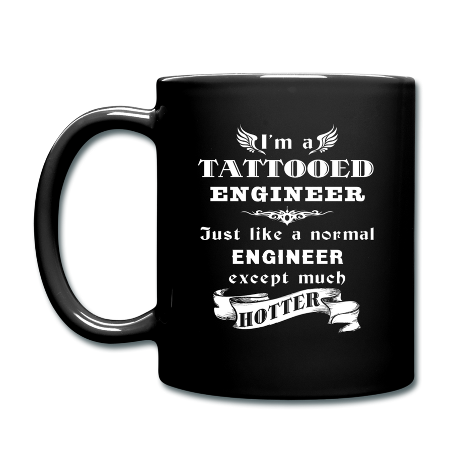 I'm a Tattooed Engineer Just like a normal Engineer except much hotter Full color Mug-Full Color Mug | BestSub B11Q-Teelime | shirts-hoodies-mugs