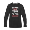 Some people have to wait a lifetime to meet their favorite Football player mine calls me dad Unisex Longsleeve-Men's Premium Long Sleeve T-Shirt | Spreadshirt 875-Teelime | shirts-hoodies-mugs