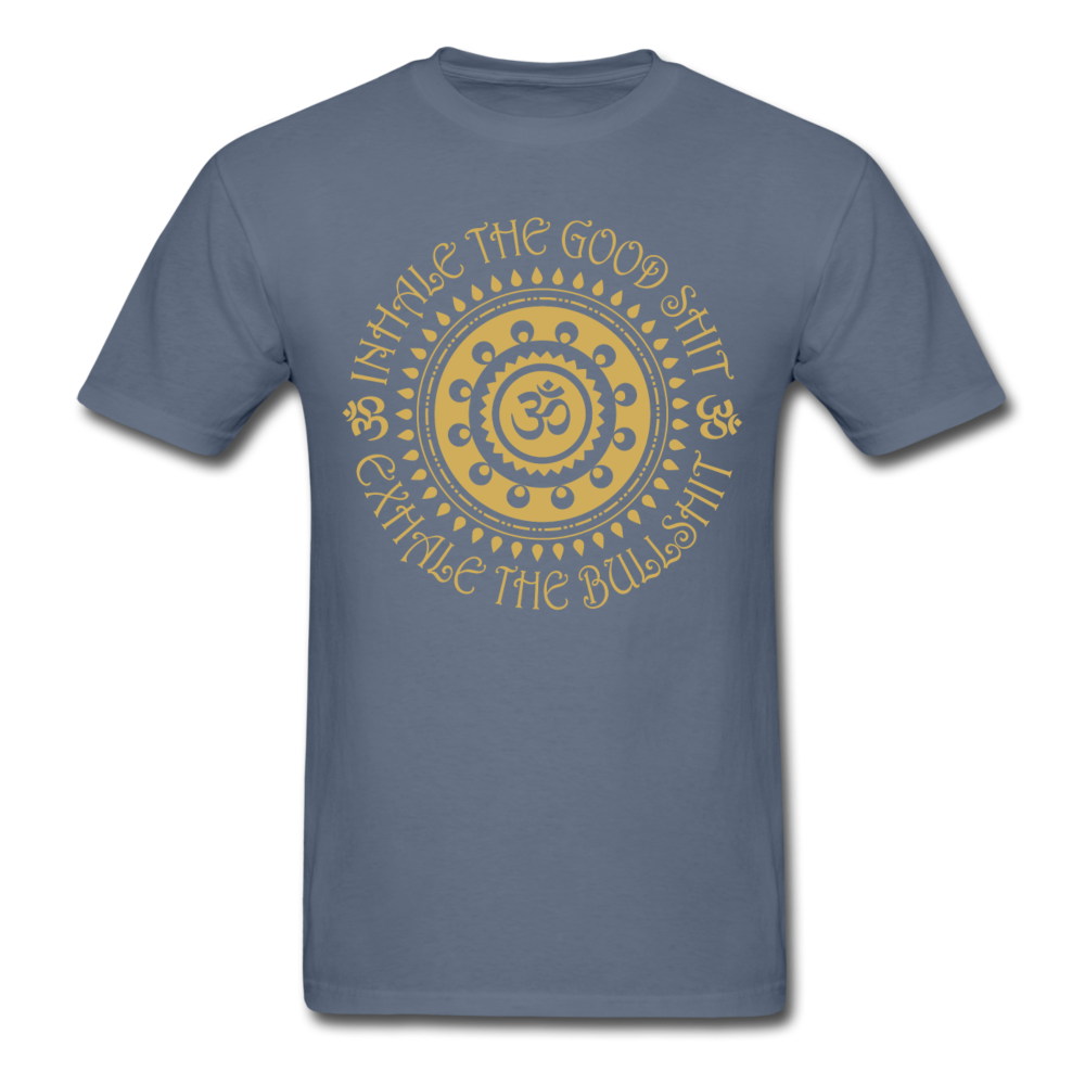 Inhale the good shit exhale the bullshit Unisex T-Shirt-Unisex Classic T-Shirt | Fruit of the Loom 3930-Teelime | shirts-hoodies-mugs