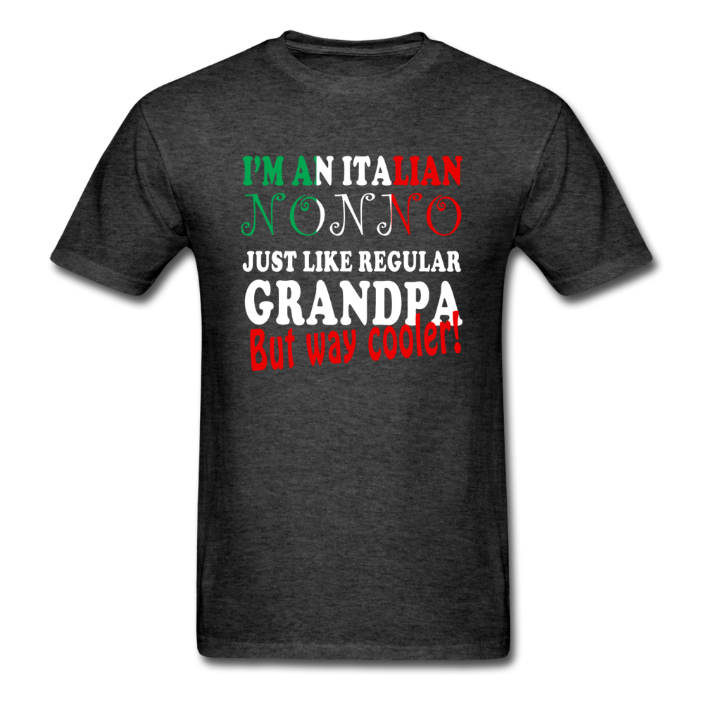 Italian nonno just like regular grandpa but way cooler! Unisex T-Shirt-Unisex Classic T-Shirt | Fruit of the Loom 3930-Teelime | shirts-hoodies-mugs