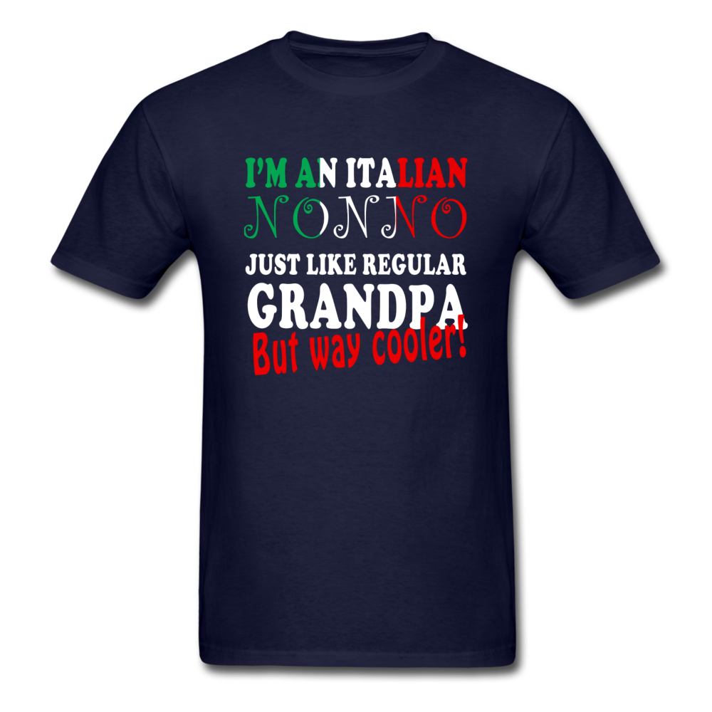 Italian nonno just like regular grandpa but way cooler! Unisex T-Shirt-Unisex Classic T-Shirt | Fruit of the Loom 3930-Teelime | shirts-hoodies-mugs