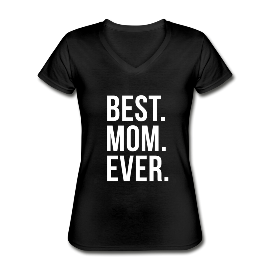 Best Mom Ever Women's V-Neck T-Shirt-Women's V-Neck T-Shirt | Fruit of the Loom L39VR-Teelime | shirts-hoodies-mugs