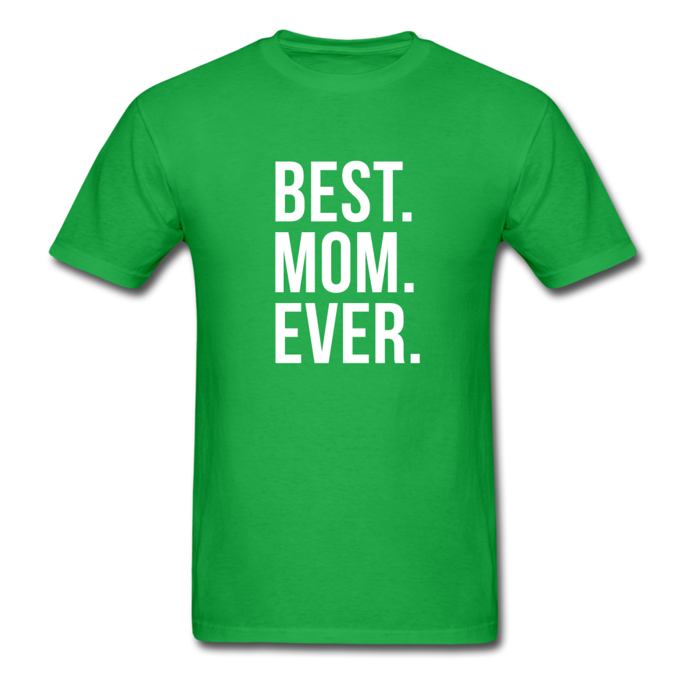 Best Mom Ever Unisex T-Shirt-Unisex Classic T-Shirt | Fruit of the Loom 3930-Teelime | shirts-hoodies-mugs
