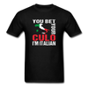 You bet your culo I'm Italian Unisex T-Shirt-Unisex Classic T-Shirt | Fruit of the Loom 3930-Teelime | shirts-hoodies-mugs