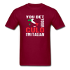 You bet your culo I'm Italian Unisex T-Shirt-Unisex Classic T-Shirt | Fruit of the Loom 3930-Teelime | shirts-hoodies-mugs