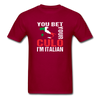 You bet your culo I'm Italian Unisex T-Shirt-Unisex Classic T-Shirt | Fruit of the Loom 3930-Teelime | shirts-hoodies-mugs