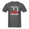 You bet your culo I'm Italian Unisex T-Shirt-Unisex Classic T-Shirt | Fruit of the Loom 3930-Teelime | shirts-hoodies-mugs